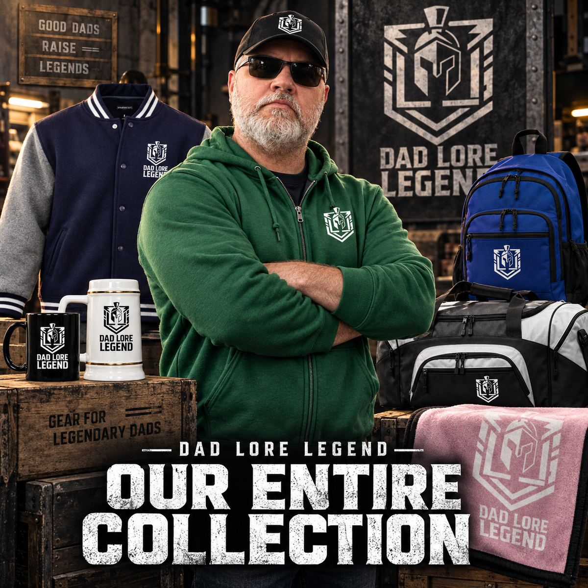 Dad Lore Legend - Our Entire Collection